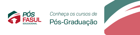 Conheça os Cursos da Pós Fasul Educacional EAD